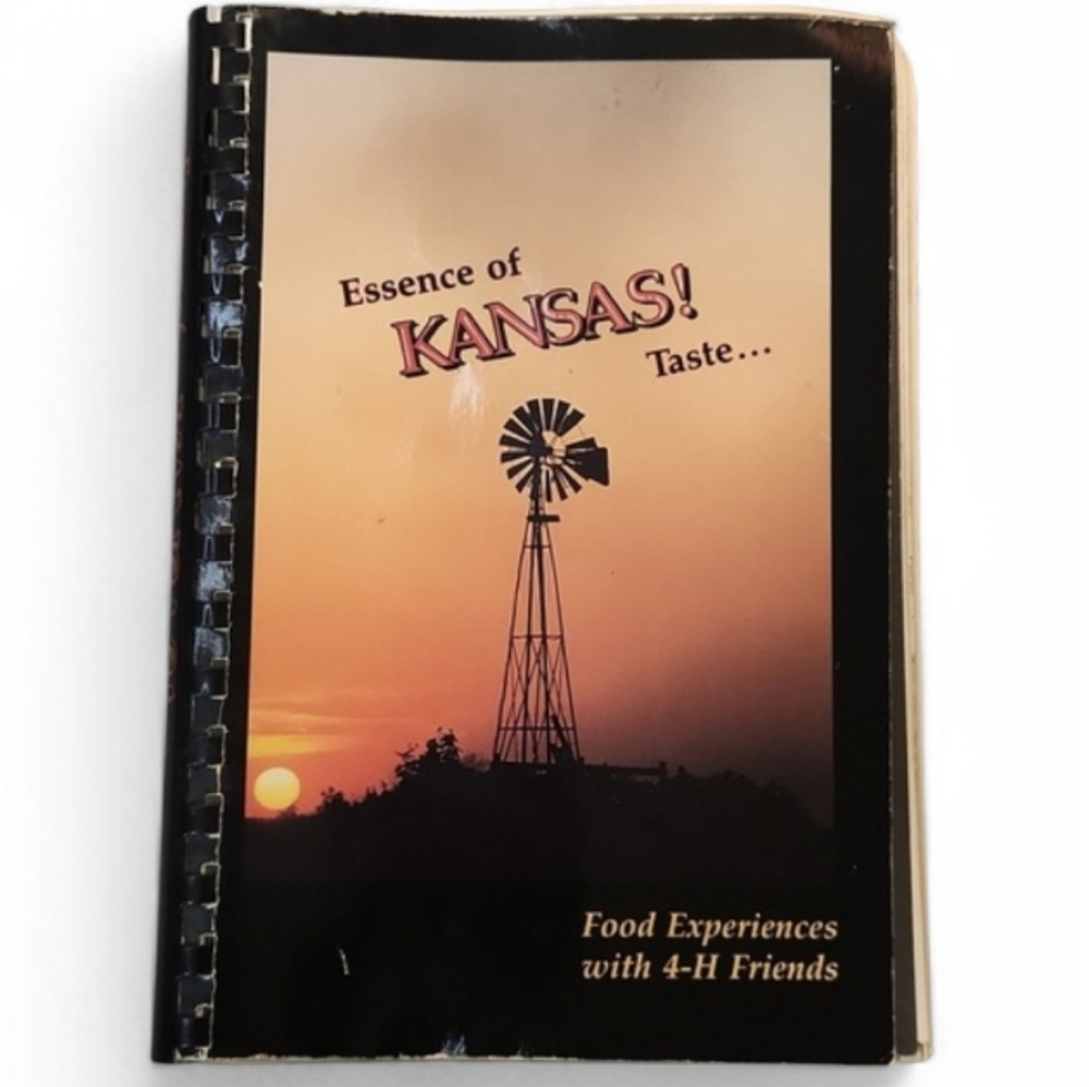 Kansas Regional Cookbook Essence of Kansas! Taste Food Experiences 4-H Friends